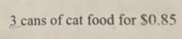 3 cans of cat food for $0.85