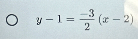 y-1= (-3)/2 (x-2)