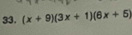 (x+9)(3x+1)(6x+5)