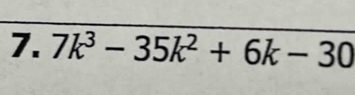 7k^3-35k^2+6k-30