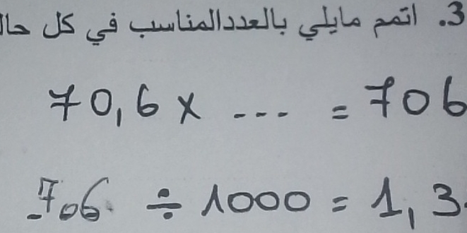 US wtialall sthe pail.3
70.6* ...=706
706/ 1000=1.3