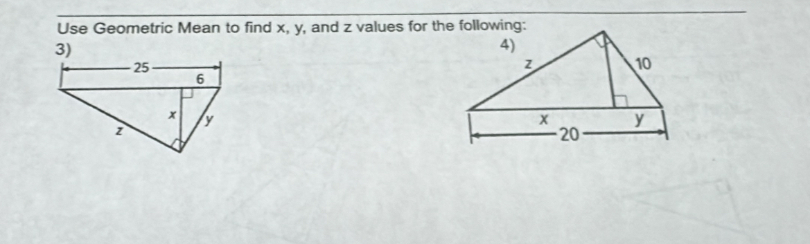 Use Geometric Mean to find x, y, and z values for the following: 
3)