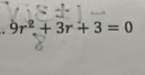 9r^2+3r+3=0