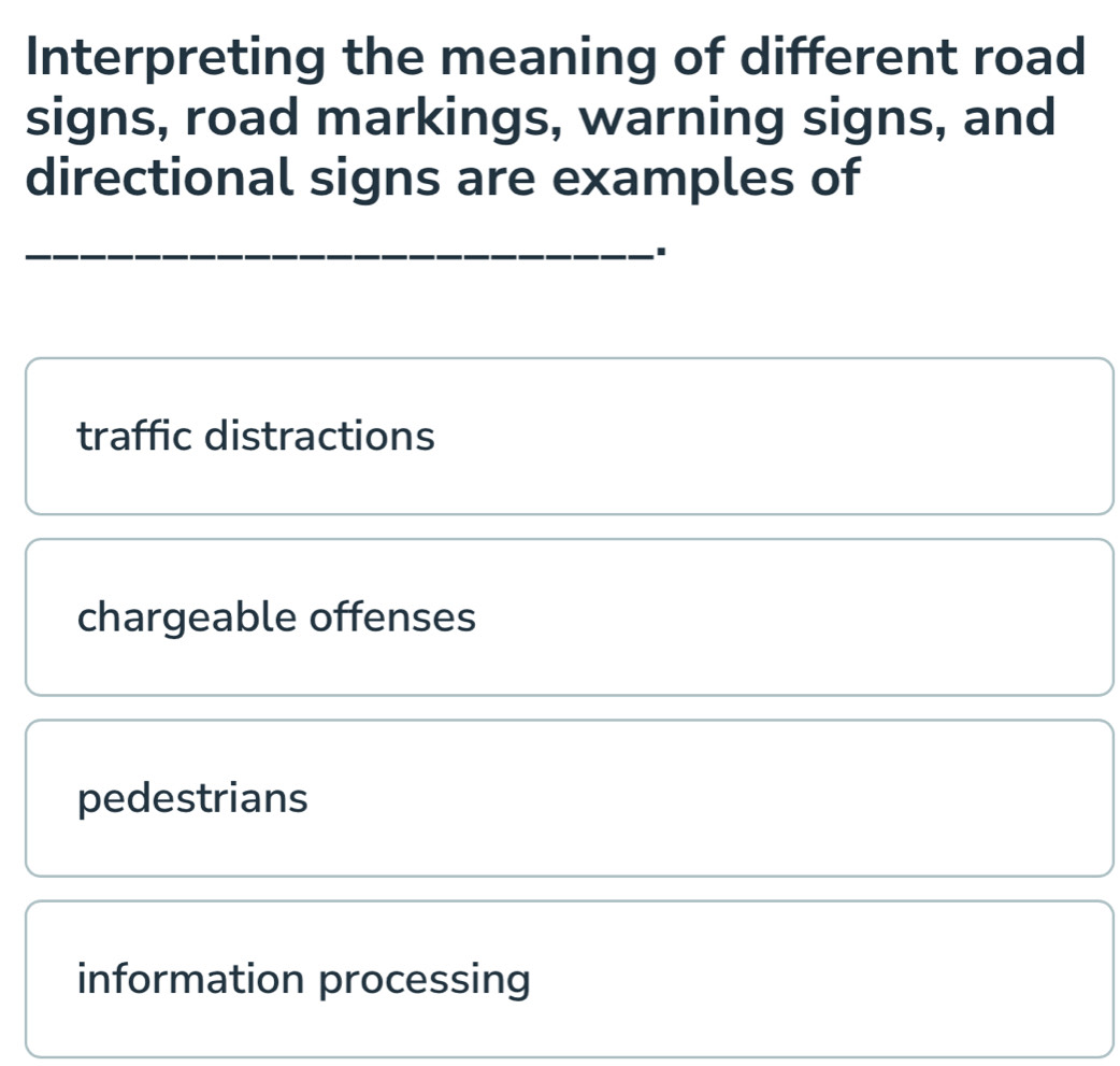 Solved: Interpreting the meaning of different road signs, road markings ...