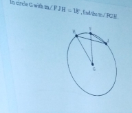 In cicl m∠ FJH=18° , find the m∠ FCH.