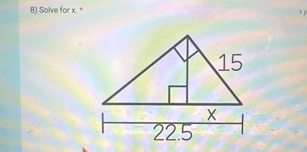 Solve for x. * 
1p