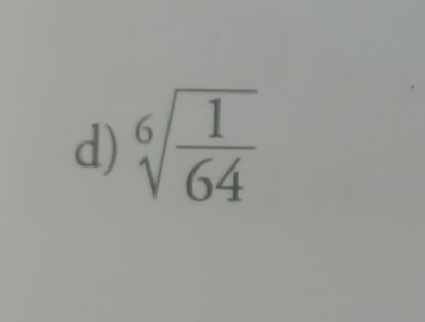 sqrt[6](frac 1)64