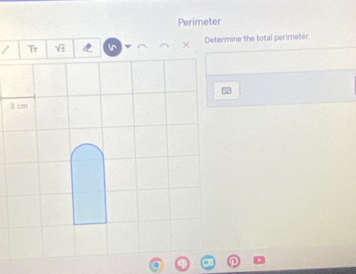 Perimeter 
Determine the total perimeter.