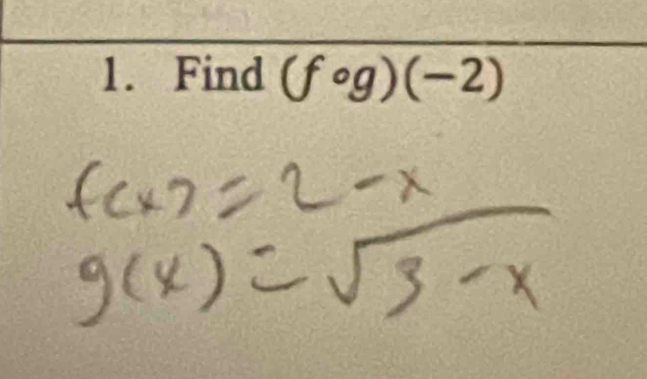 Find (fcirc g)(-2)