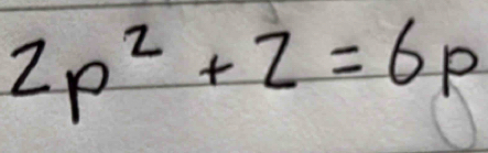 2p^2+2=6p