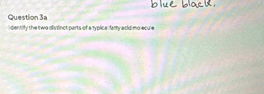 dentify the two distinct parts of a typical fatty acid mo ecule.