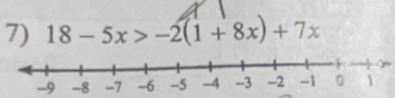 18-5x>-2(1+8x)+7x