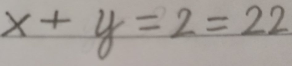 x+y=2=22