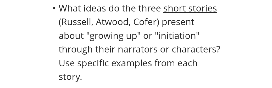 Solved: What ideas do the three short stories (Russell, Atwood, Cofer ...