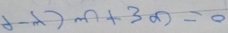  1/2  (-A) m+3a)=0