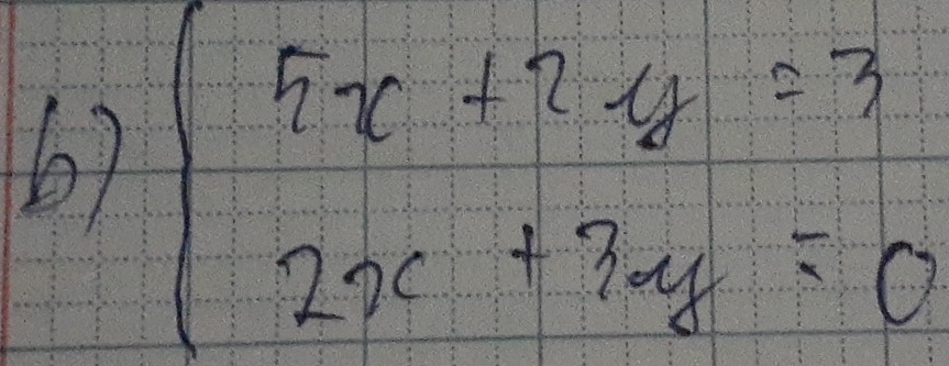 beginarrayl 5x+2y=3 2x+3y=0endarray.