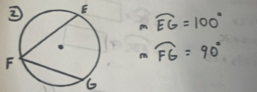 m widehat EG=100°
m widehat FG=90°
6