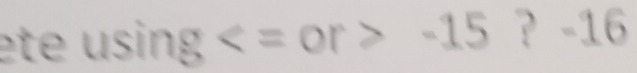 ete usin g -15?-1 6