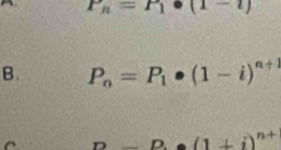 P_n=P_1· (1-1)
B. P_n=P_1· (1-i)^n+1
7 □  D. · (1+i)^n+