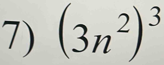 (3n^2)^3