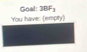 Goal: 3BF_3
You have: (empty)