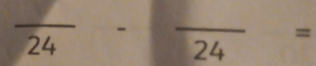 frac 24-frac 24=