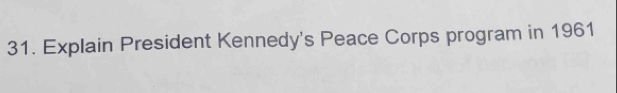 Explain President Kennedy's Peace Corps program in 1961