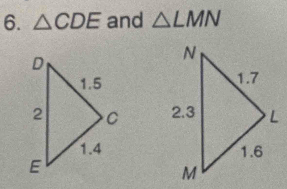 △ CDE and △ LMN