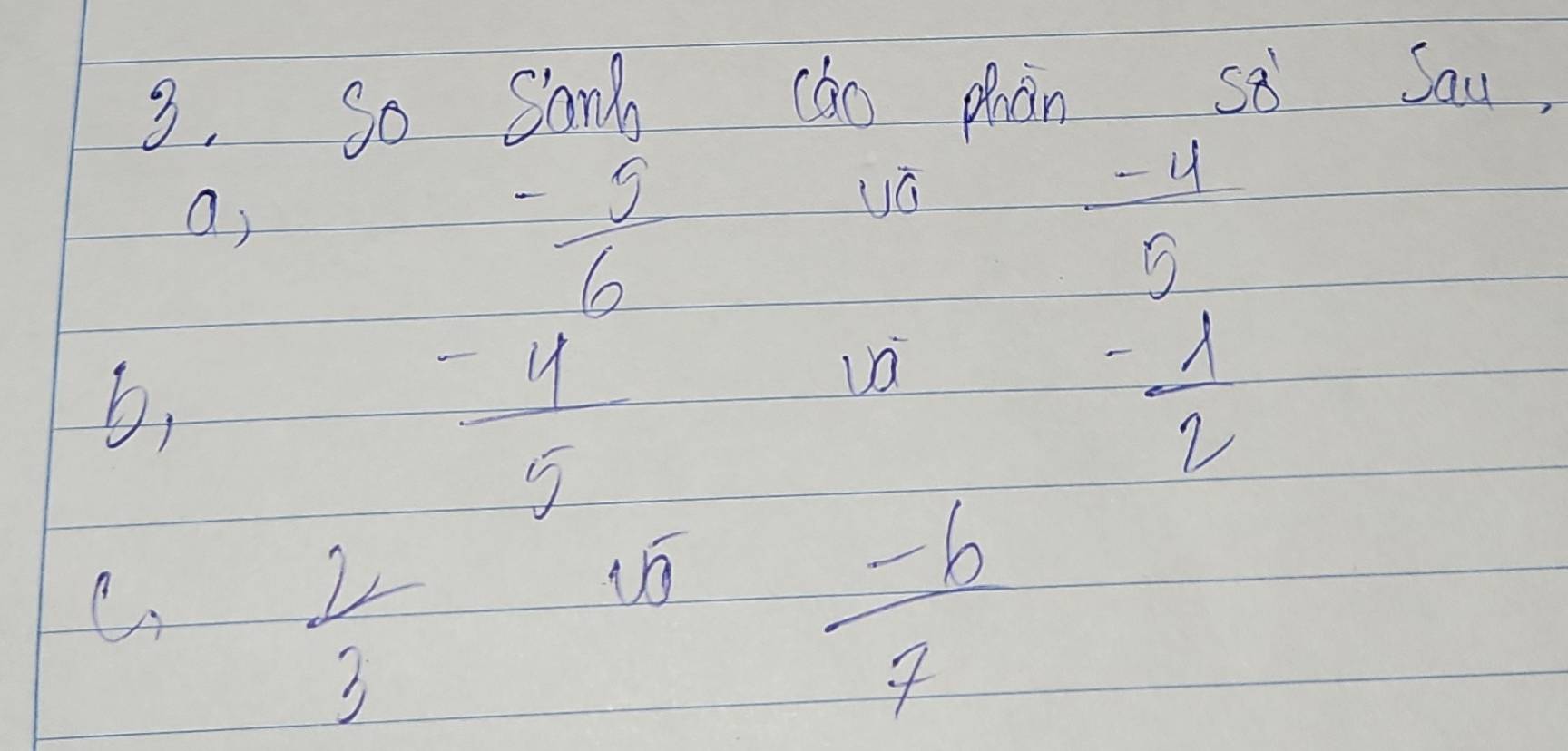 So Sanh 
cáo phàn 
s8 Say, 
a) 
b,
beginarrayr frac y =2-y^2
va
frac - (-1)/2   (-1)/2   (-1)/2 endarray
C
 2/3 
 (-b)/7 