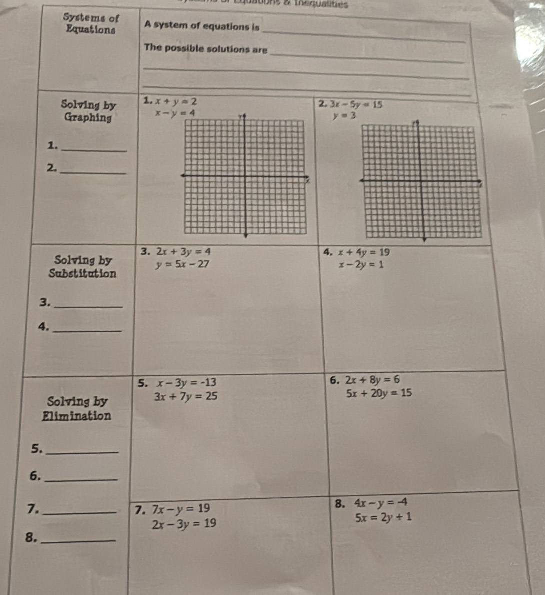 atns 2 Ihequalites
Systems of A system of equations is
Equatio
7
8