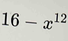 16-x^(12)