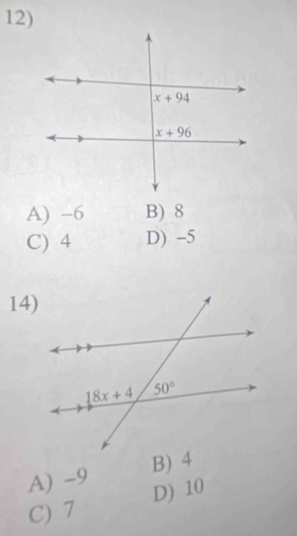 A) --6 B) 8
C) 4 D) -5
14)
A) -9 B) 4
D) 10
C) 7