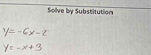 Solve by Substitution