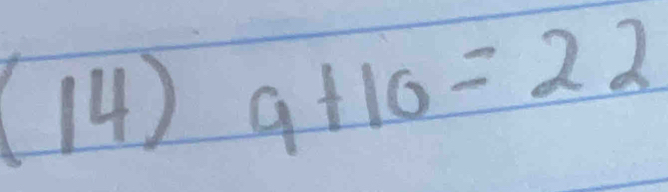 (14) 9+10=22