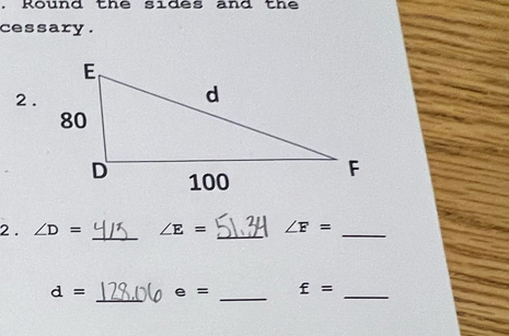 Round the sides and the 
cessary . 
2 . 
2 . ∠ D= _ ∠ E= _ ∠ F= _ 
_
d= e = _ £= _