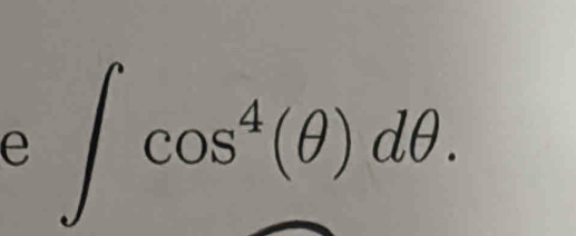 ∈t cos^4(θ )dθ.