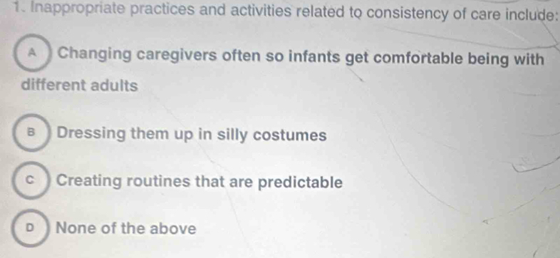 Solved: Inappropriate practices and activities related to consistency ...