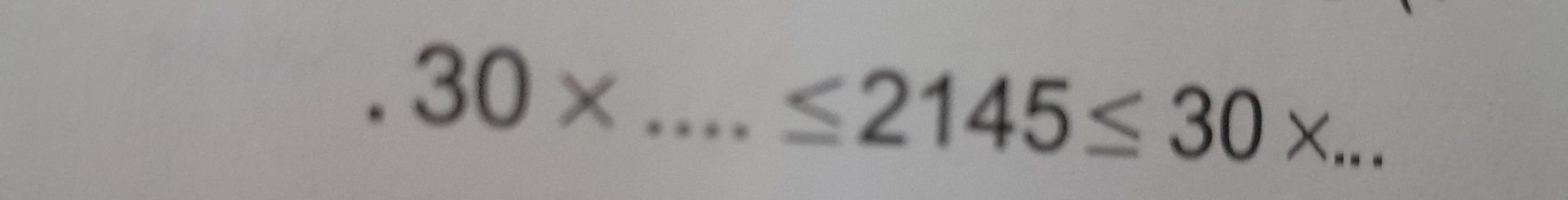 30* ...≤ 2145≤ 30* ... __