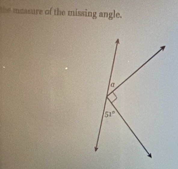 mcasure of the missing angle.