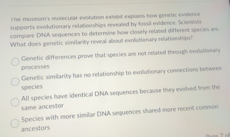 Solved: he museum's molecular evolution exhibit explains how genetic ...