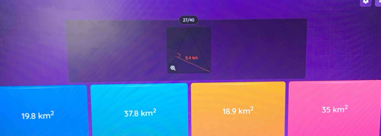 27/40
35km^2
19.8km^2
37.8km^2
18.9km^2