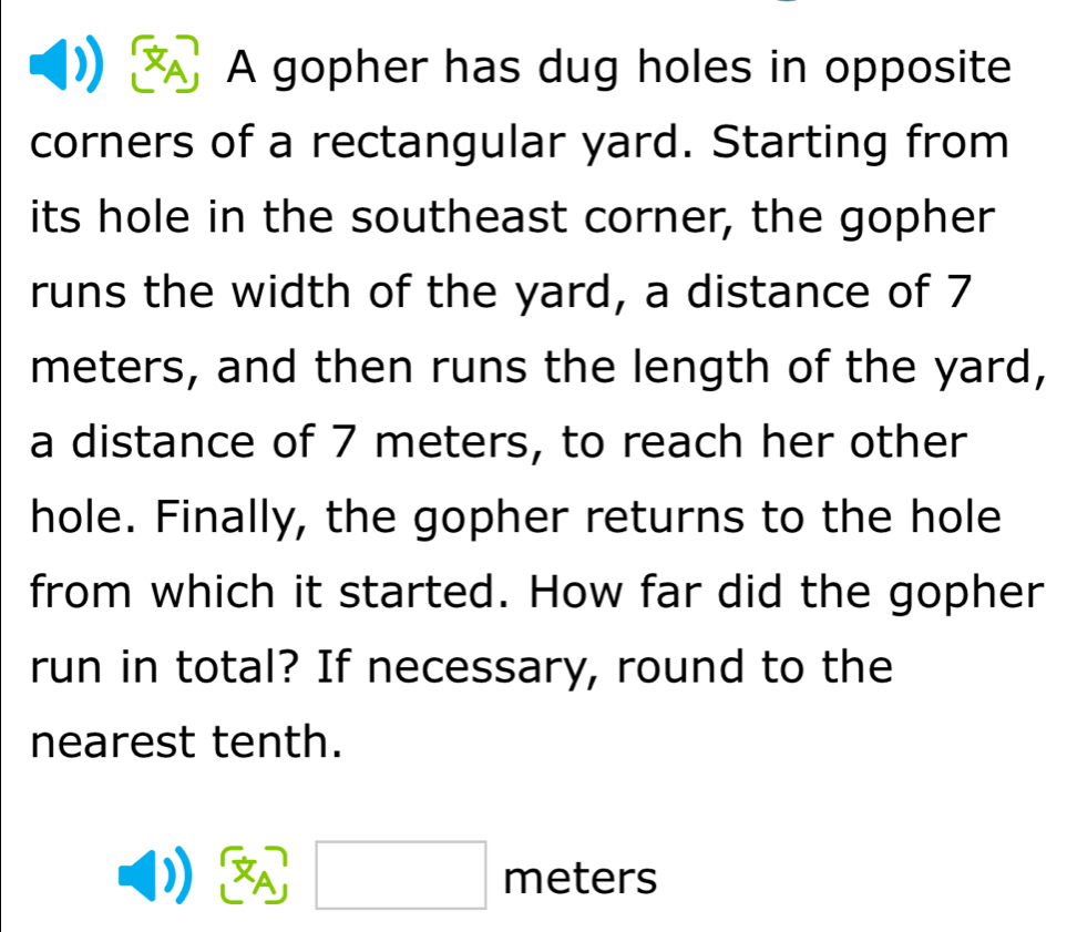 Solved: A gopher has dug holes in opposite corners of a rectangular ...