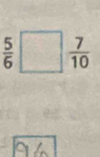 frac 56^((circ) ^^circ)  7/10 