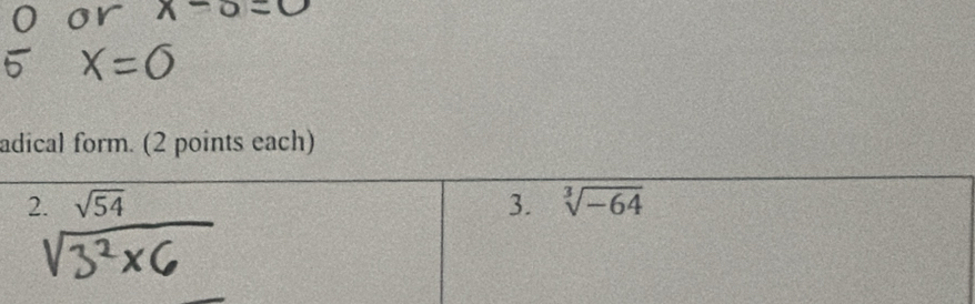 adical form. (2 points each)