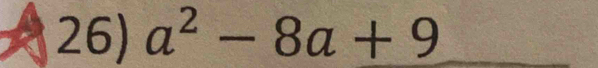 a^2-8a+9