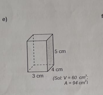 V=60cm^3
A=94cm^2)