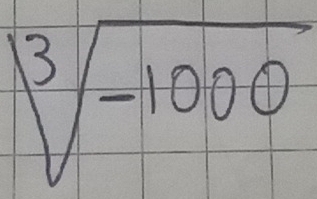 sqrt[3](-1000)