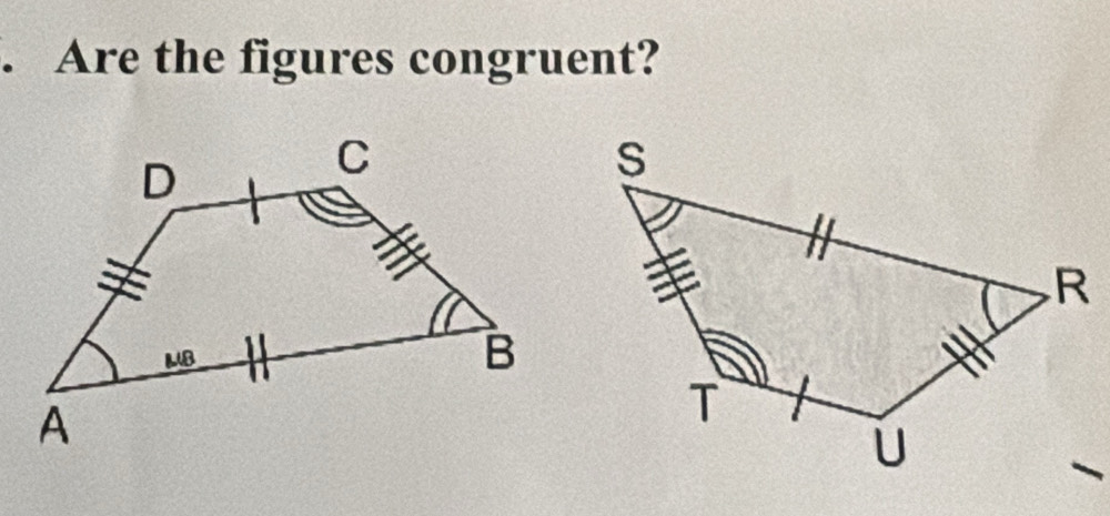 Are the figures congruent?