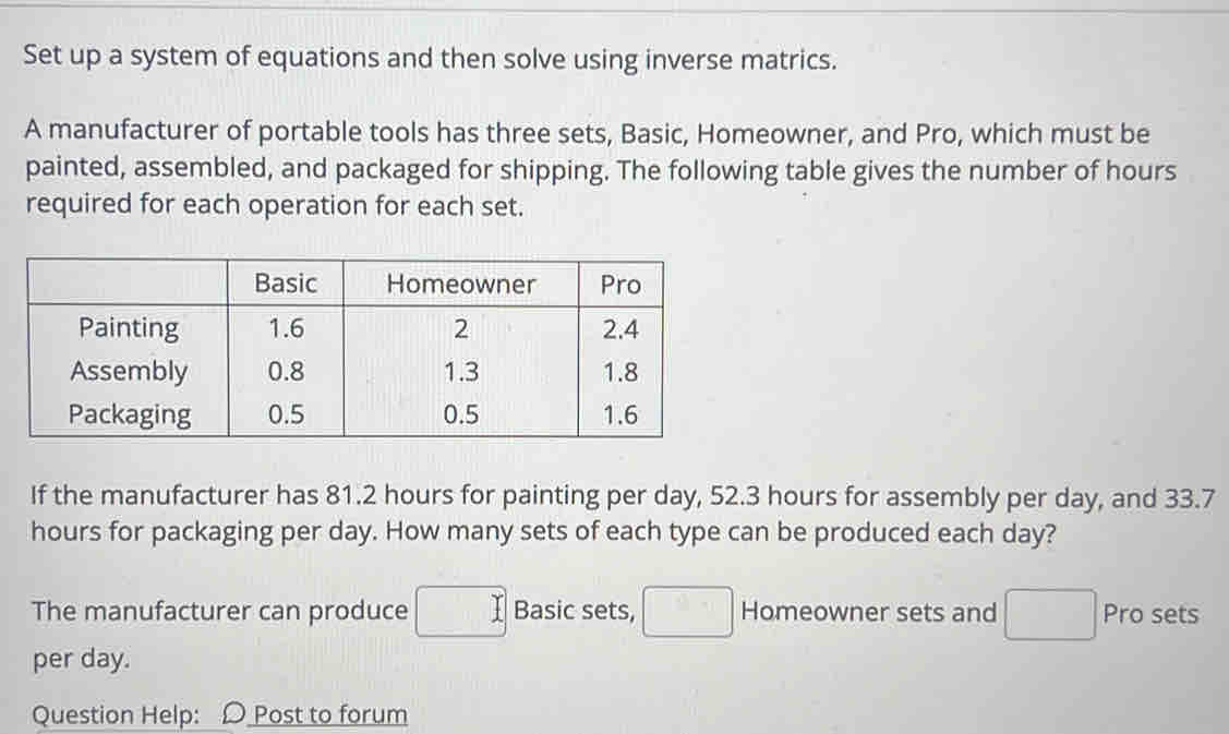 Solved: Set up a system of equations and then solve using inverse ...