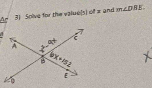 Ar 3) Solve for the value(s) of x and m∠ DBE.